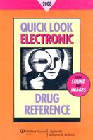 Quick Look Electronic Drug Reference 2008 0781766273 Book Cover