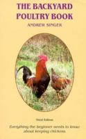 The Backyard Poultry Book 0668043059 Book Cover