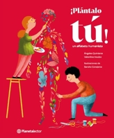 ¡Plántalo Tú! 6070789423 Book Cover