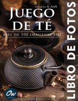 juego de té: Libro de Fotos (Spanish Edition) B0DR447S5S Book Cover