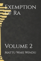 Exemption of Ra: Volume 2 B0GDQLJSQL Book Cover