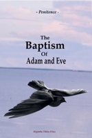 The Baptism of Adam and Eve B0FK9X6KNY Book Cover