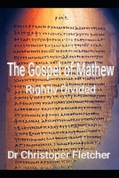 The Gospel of Mathew: Rightly Divided B0CLZC26M8 Book Cover
