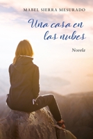 Una casa en las nubes B08R2ZBYJ4 Book Cover