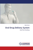 Oral Drug Delivery System 620266651X Book Cover
