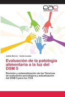 Evaluacion de La Patologia Alimentaria a la Luz del Dsm 5 3659061336 Book Cover