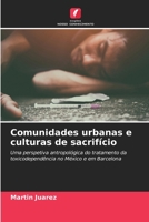 Comunidades urbanas e culturas de sacrifício (Portuguese Edition) 6206951677 Book Cover