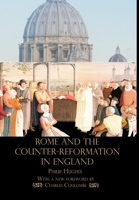 Rome and the Counter-Reformation in England 1953746438 Book Cover