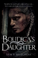 Boudica's Daughter 1838593586 Book Cover