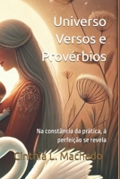 Universo Versos e Provérbios: Na constância da prática, á perfeição se revela (Portuguese Edition) B0FQCBT48P Book Cover