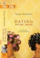 Dating the Mrs. Smiths 0373880685 Book Cover