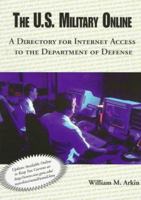 The U.S. Military Online: A Directory for Internet Access to the Department of Defense (Association of the United States Army) 1574881787 Book Cover