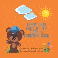 Benny Bear Goes to the Park: A Counting Book B0B46WWB2W Book Cover