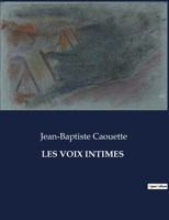 Les Voix Intimes (French Edition) B0CNV79YL2 Book Cover