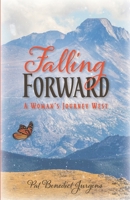 Falling Forward: A Woman's Journey West 057870157X Book Cover