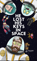 He Lost His Keys in Space 1990521398 Book Cover