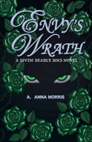 Envy's Wrath: A Seven Deadly Sins Novel B0DQRBGSZW Book Cover