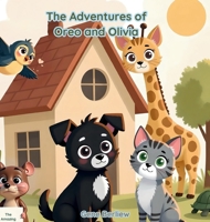 The Adventures of Oreo and Olivia: Different But The Same B0GWW4BH1T Book Cover