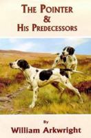 The Pointer And His Predecessors 0906924030 Book Cover