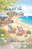 Beneath the Willow Sky (The Willow Cove Romances) B0GJR5MH64 Book Cover