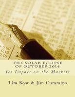 The Solar Eclipse of October 2014: Its Impact on the Markets 1933198508 Book Cover