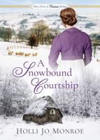 A Snowbound Courtship 1958270083 Book Cover