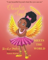 Chocolate Angel Meets the World 1540487660 Book Cover