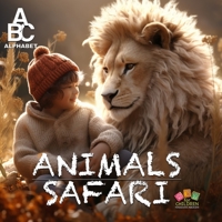 ABC Alphabet Animals Safari: ABC Alphabet Illustrations Series for toddlers ages 1-3 B0CDNPNTRF Book Cover