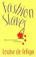 Fashion Slaves 0758210744 Book Cover