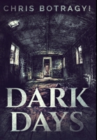 Dark Days: Premium Hardcover Edition 1034423479 Book Cover