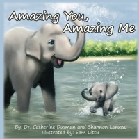 Amazing You, Amazing Me B0HGTZCR4M Book Cover