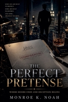 The Perfect Pretense B0H2NGZWWH Book Cover