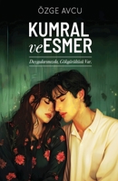 Kumral ve Esmer (Turkish Edition) 6256235169 Book Cover