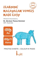 Learning Malayalam Vowels Made Easy 0645054151 Book Cover