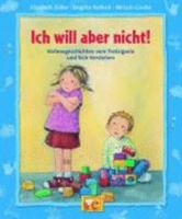 Ich will aber nicht 3770759613 Book Cover