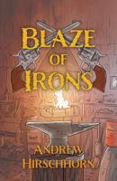 Blaze of Irons 0228800501 Book Cover