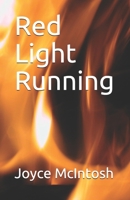 Red Light Running B08YDDV1CV Book Cover