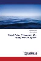 Fixed Point Theorems On Fuzzy Metric Space 3848417146 Book Cover