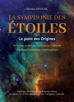 La Symphonie des étoiles (French Edition) B0FY2H4H6G Book Cover
