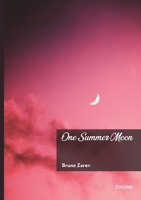 One Summer Moon 2414816791 Book Cover