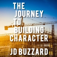 The Journey to Building Character: Children's Topics of Quality: Making the Right Choices B0DLHBSKS6 Book Cover