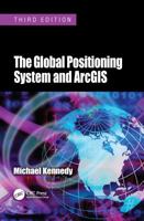 The Global Positioning System and Arcgis 1420087991 Book Cover