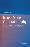 Mixed-Mode Chromatography: Principles, Methods, and Applications 9811654840 Book Cover