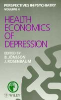 Health Economics of Depression (Perspectives in Psychiatry) 0471937460 Book Cover
