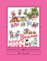 Breezee's Hive 1519268475 Book Cover