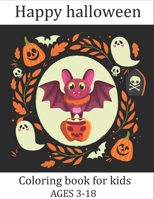 happy halloween coloring book for kids ages 3-8: halloween coloring book, A Collection of Fun and Easy, Simple Pumpkin Designs, halloween coloring ... and More Makes a Wonderful Halloween gif B08M255VRB Book Cover