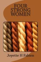 Four Strong Women 1499535600 Book Cover