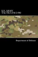 U.S. Army Tactics FM 3-90 1536834580 Book Cover