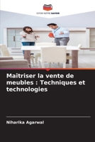 Maîtriser la vente de meubles: Techniques et technologies (French Edition) 620771444X Book Cover