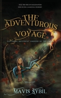 The Adventurous Voyage: exploring different corners of the earth 1087977568 Book Cover